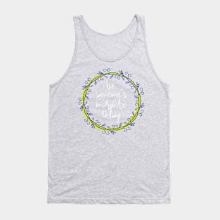 You can be someone's miracle Tank Top